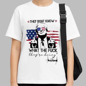 Trump They Don't Know What They're Doing American Flag Shirt 1 Trump They Don't Know What They're Doing American Flag Shirt