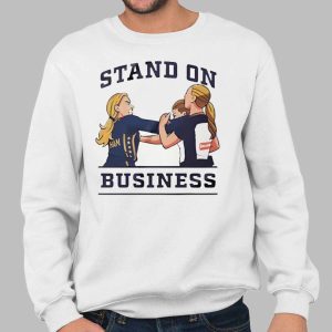 Stand on Business Shirt 2 Stand on Business Shirt