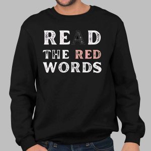 read the red words shirt
