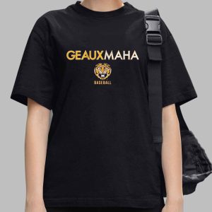 LSU Tigers Geauxmaha T shirts