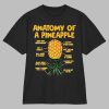 Anatomy Of A Pineapple Swinger Upside Down Pineapple Shirt