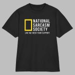 Anne Burrell National Sarcasm Society Shirt