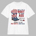 Boot in Your Ass American Way Shirt