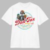 Dad Tax Making Sure Its Not Poison Skeleton Dad Tax T-shirt