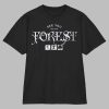 Electric Forest See You In The Forest Shirt