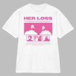 Her loss Drake and 21 Savage shirt