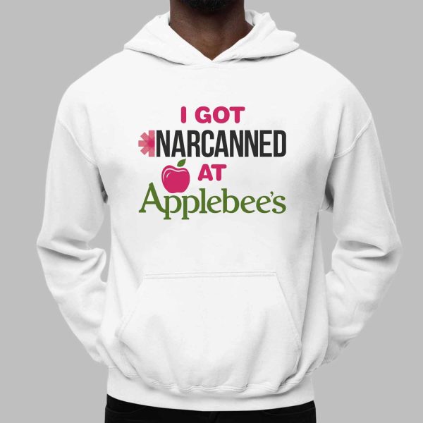 I Got Narcanned at Applebee’s Meme Shirt