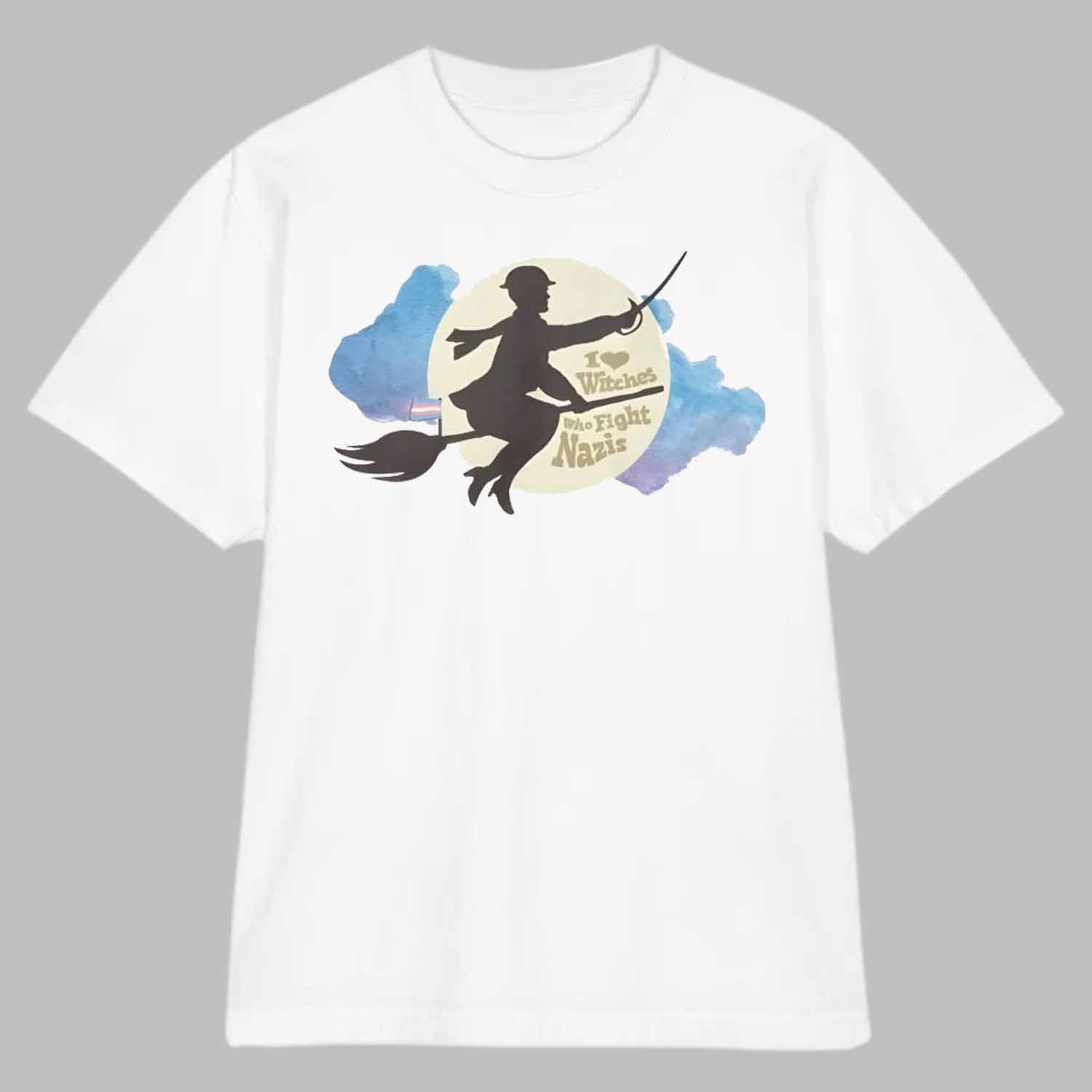 I Love Witches Who Fight Nazis Shirt I Love Witches Who Fight Nazis Shirt