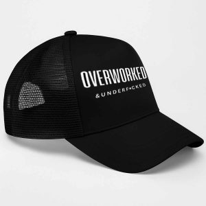 Overworked and Underfucked Hat (3)