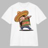 Mexican Dabbing Poncho Shirts T-Shirt for Cinco de Mayo