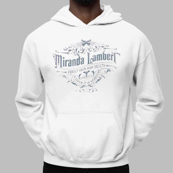 Miranda Lambert Kerosene 20th Anniversary Forget Your High Society Shirt