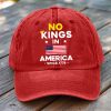 No King In America Since 1776 Printed Hat