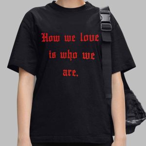 WILLY CHAVARRIA X TINDER T SHIRT 3 WILLY CHAVARRIA X TINDER T SHIRT How we love is who we are. it's a belief