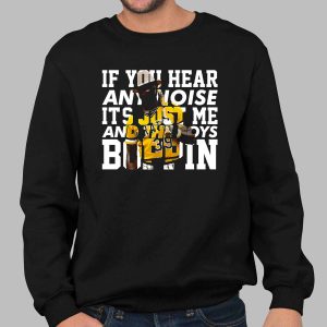 Dave Parker If You Hear Noise Shirt