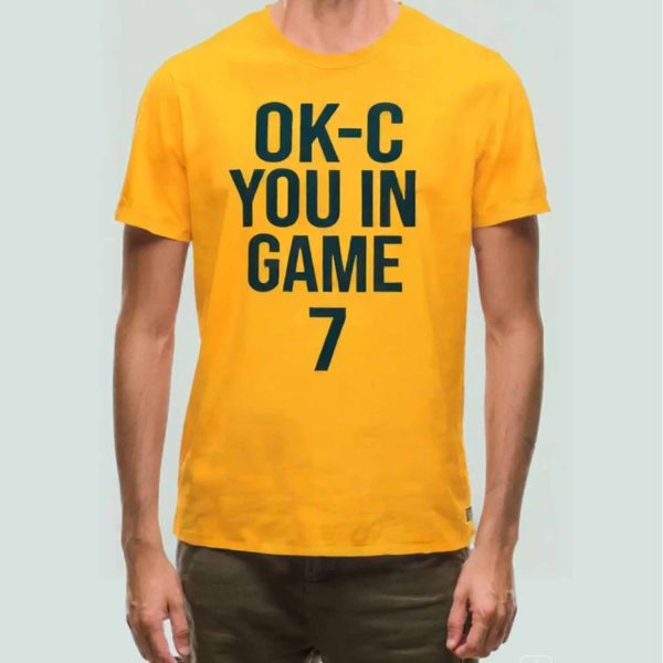 Ok C You In Game 7 Shirt