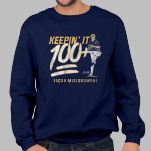Jacob Misiorowski Keepin' It 100+ Heat Shirt 1 Jacob Misiorowski Keepin' It 100+ Heat Shirt