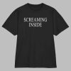 Screaming Inside Shirt