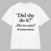 The Free Karen Read Statement Shirt