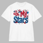 USA Independence Day Shirt Oh My Stars American Tee