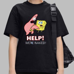 Help We're Naked Shirt 3 Help We're Naked Shirt