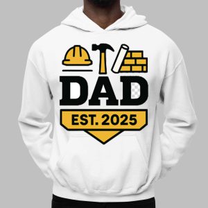 New Dad Est 2025 Builder Gift Dad Shirt