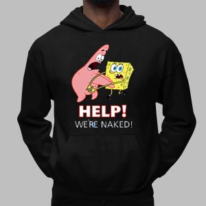 Help We're Naked Shirt 2 Help We're Naked Shirt