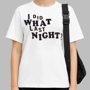 En_tashii I Did What Last Night Cotton T-Shirt 1 En tashii I Did What Last Night Cotton T Shirt