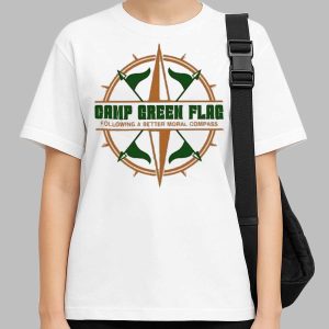 Camp Green Flag Following A Better Moral Compass T shirts