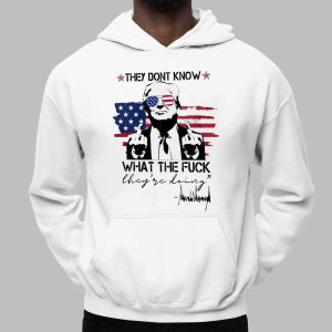 Trump They Don't Know What They're Doing American Flag Shirt 2 Trump They Don't Know What They're Doing American Flag Shirt