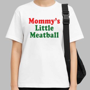 Nicolas Vansteenberghe Mommy's Little Meatball Shirt 3 Nicolas Vansteenberghe Mommy’s Little Meatball Shirt