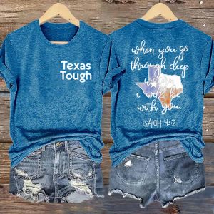 Texas Tough When You Go Through Deep Waters I Will Be With You Isaiah 43 2 Print T-Shirt 1 Texas Tough When You Go Through Deep Waters I Will Be With You Isaiah 43 2 Print T Shirt 3