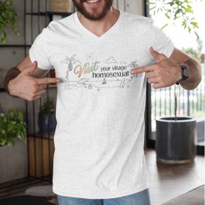 Visit Your Village Homosexual Beach Shirt