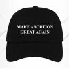 Cynthia Nixon Make Abortion Great Again Hat
