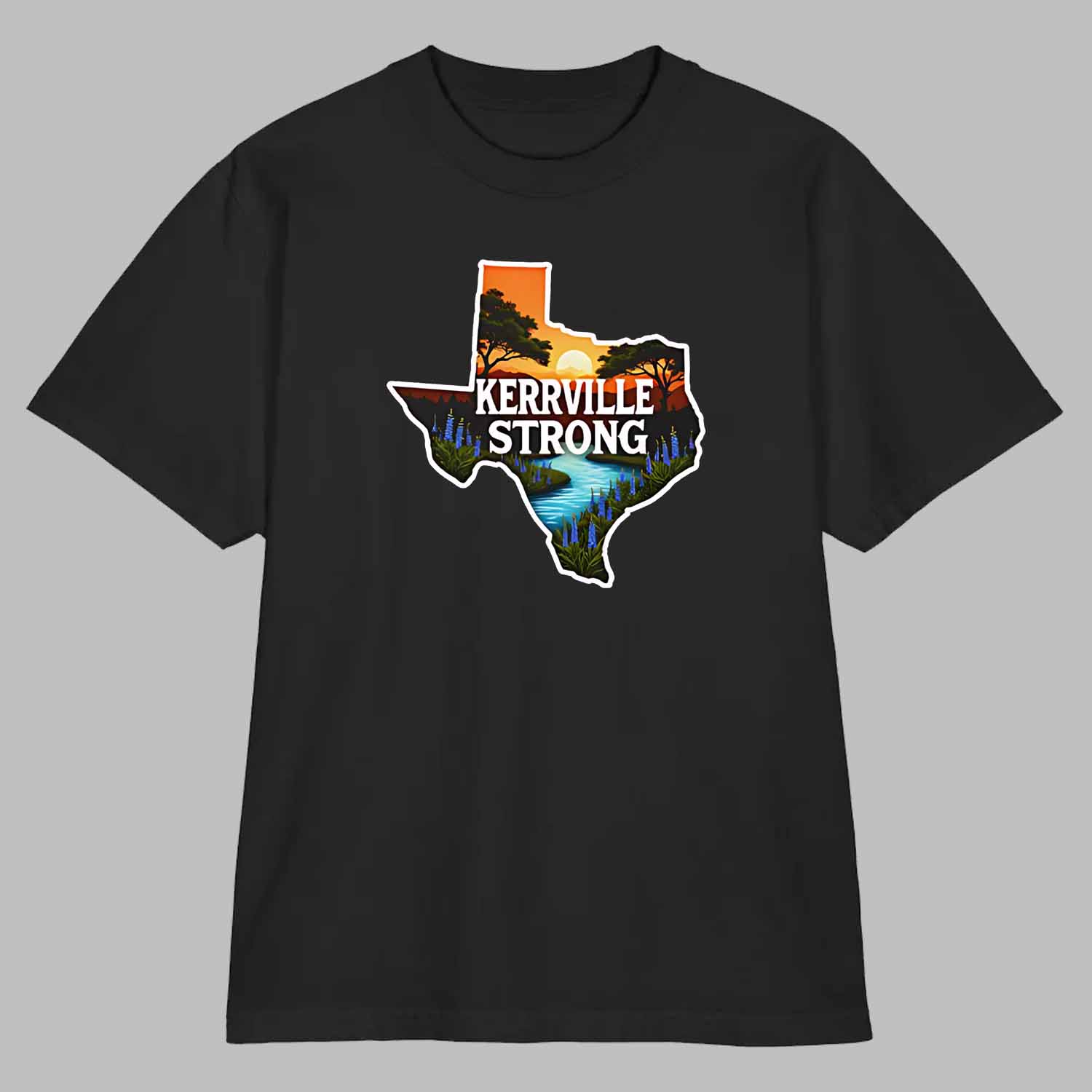 Kerrville Strong Hill Country Texas Flood Support Shirt Kerrville Strong Hill Country Texas Flood Support Shirt