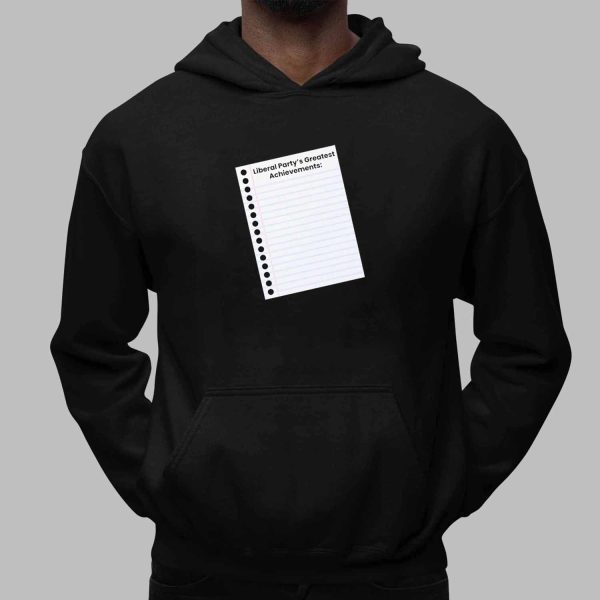 Liberal Party’s Greatest Achievements Shirt