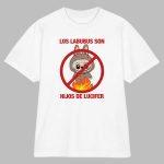 Los Labubus Son Hijos De Lucifer Shirt