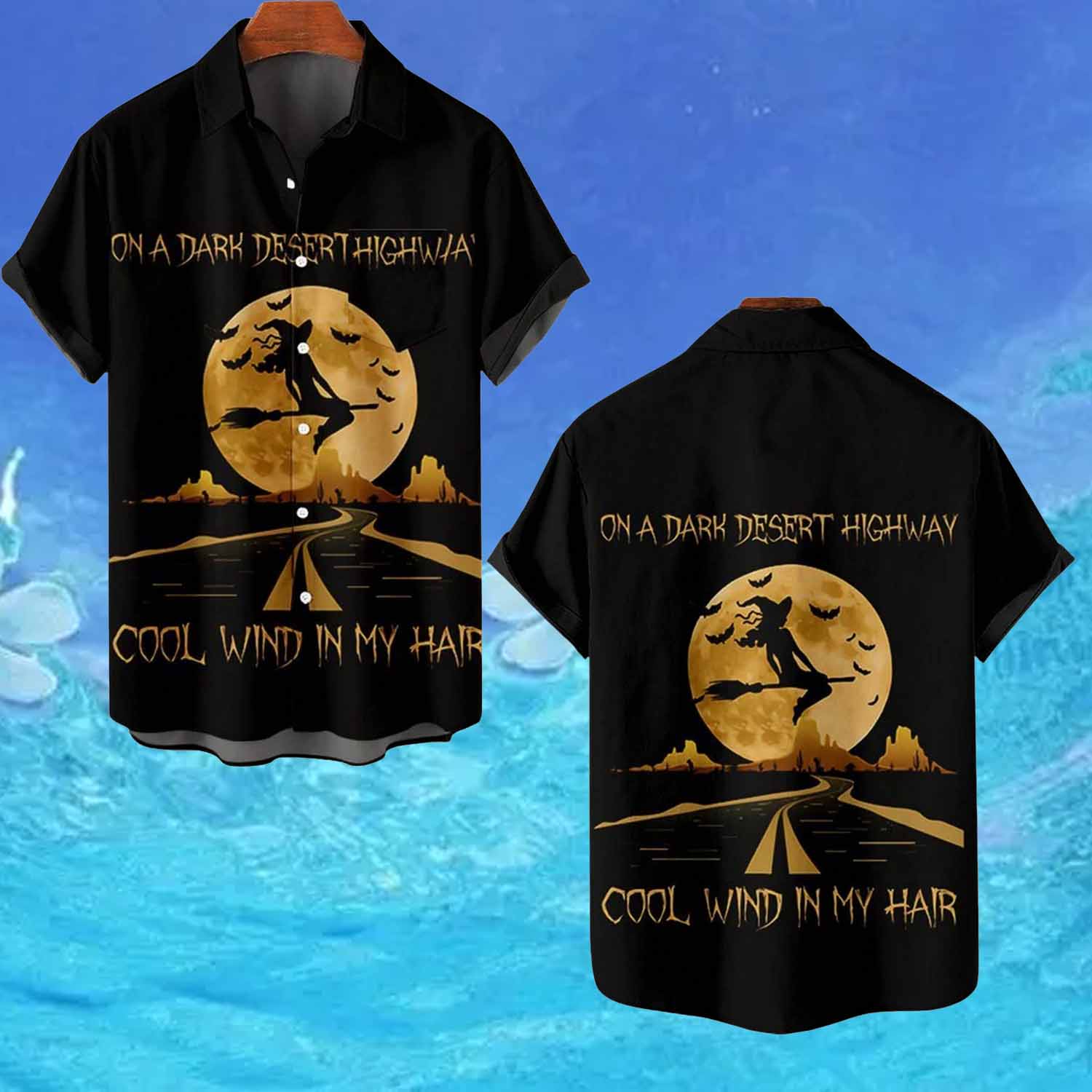 On A Dark Desert Highway Cool Wind In My Hair Halloween Hawaiian Shirt On A Dark Desert Highway Cool Wind In My Hair Halloween Hawaiian Shirt