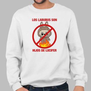 Los Labubus Son Hijos De Lucifer Shirt