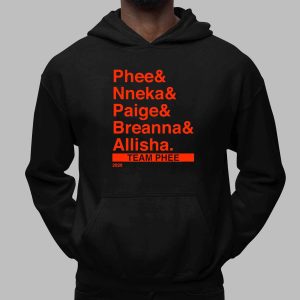 Phee Nneka Paige Breanna Allisha Team Phee Shirt