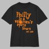 Aubrey Plaza Philly Is A Women’s Sport Town Est 2030 Shirt