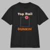 Red Sox Top Rail Dunkin’ Donut Shirt