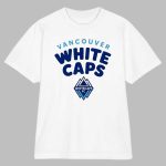 Vancouver Whitecaps British Columbia Canada Shirt