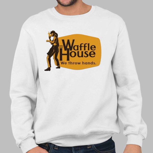 Waffle House We Throw Hands Shirt