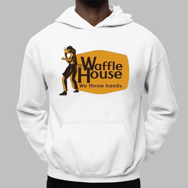 Waffle House We Throw Hands Shirt