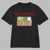 Weapons Shirt