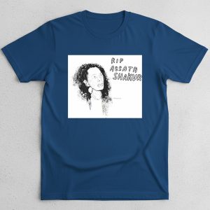 Rip Assata Shakur Shirt