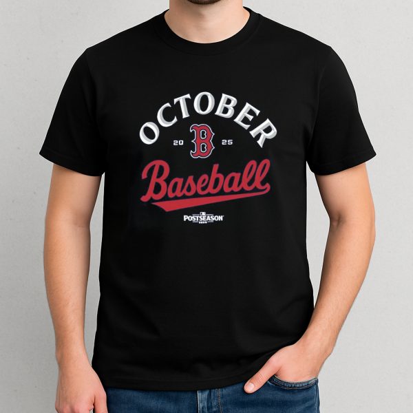 Boston Red Sox October Baseball 2025 Shirt
