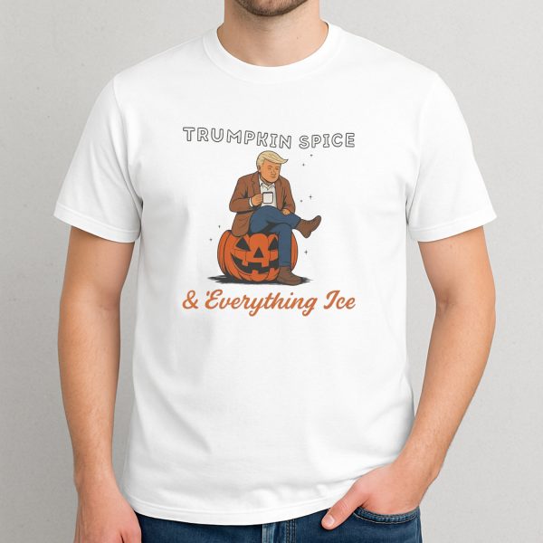 Trumpkin Spice & Everything Ice Shirt