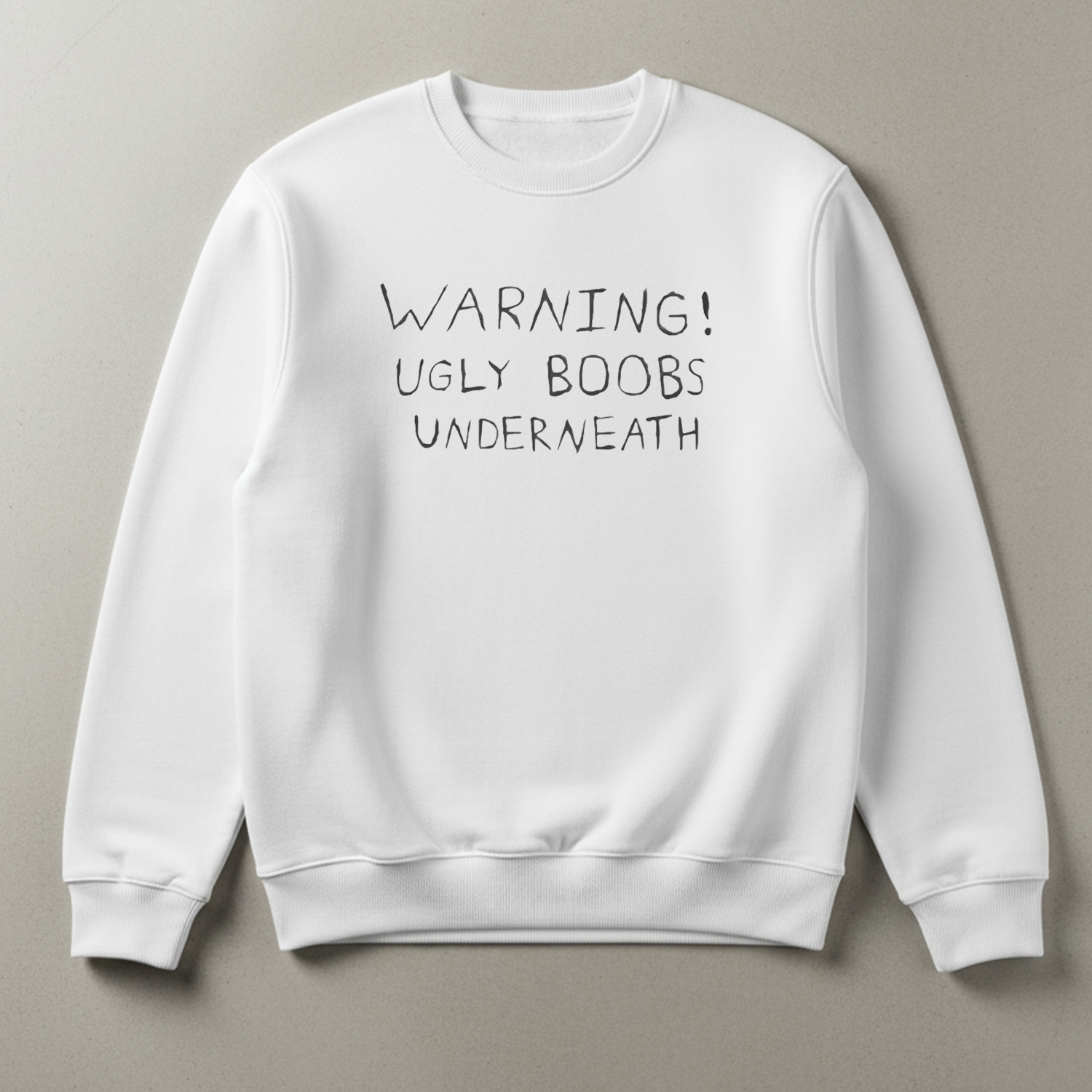 Warning Ugly Boobs Underneath Shirt Warning Ugly Boobs Underneath Shirt