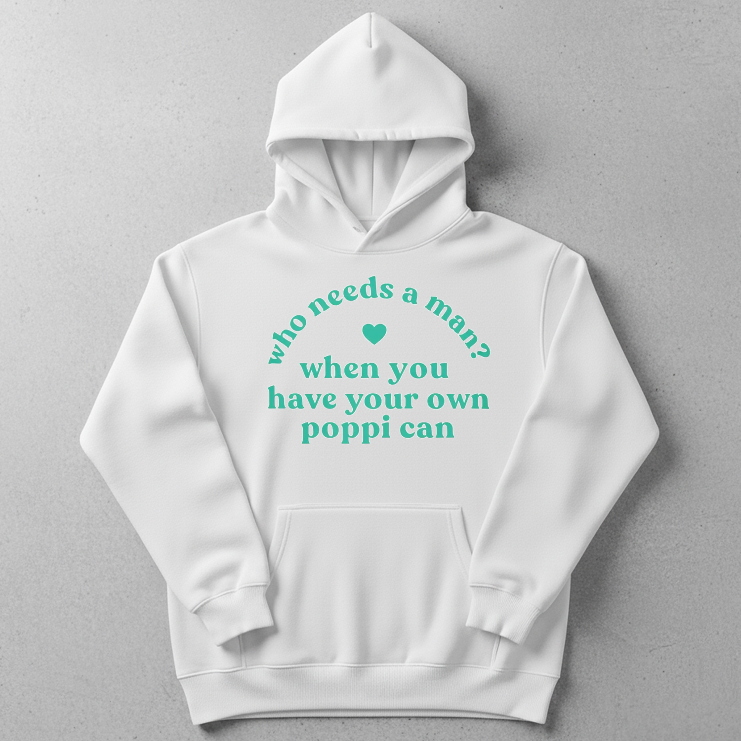 Who Needs A Man When You Have Your Own Poppi Can T-Shirt Who Needs A Man When You Have Your Own Poppi Can T-Shirt